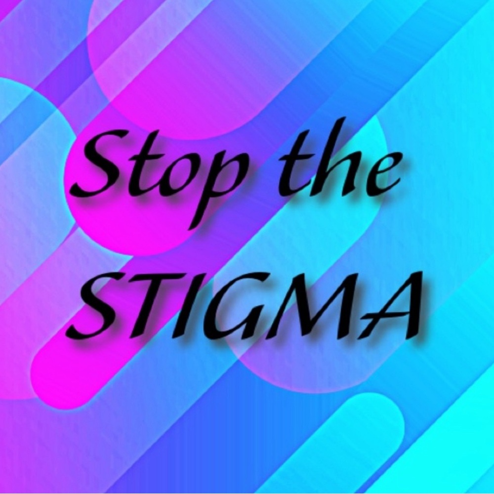 Stop the stigma - Mental health Awareness!